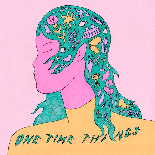 One Time Things